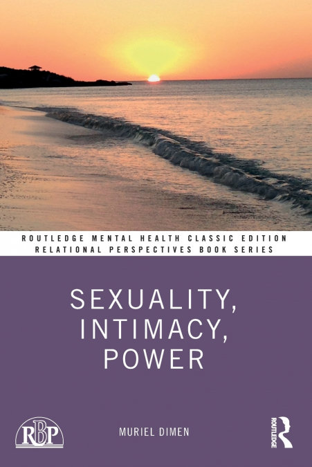 Sexuality, Intimacy, Power