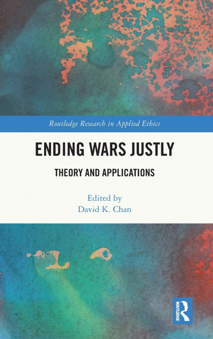 Ending Wars Justly