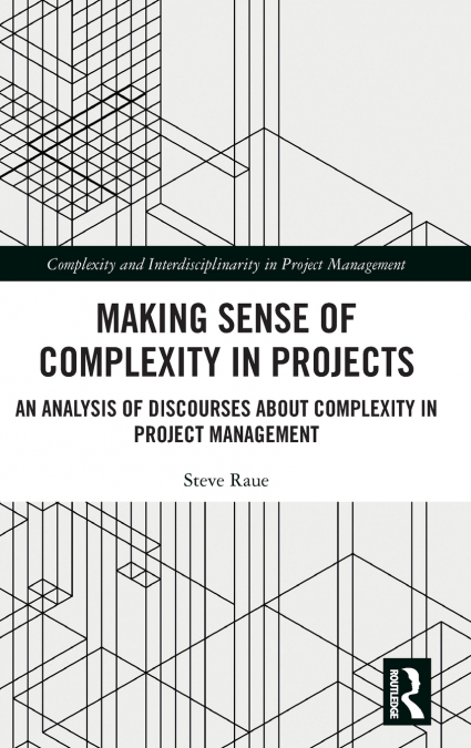 Making Sense of Complexity in Projects
