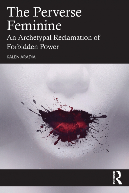 The Perverse Feminine