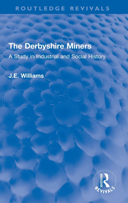 The Derbyshire Miners