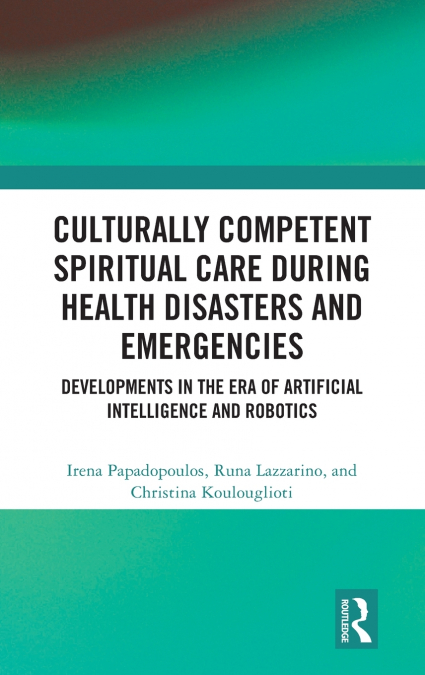 Culturally Competent Spiritual Care during Health Disasters and Emergencies