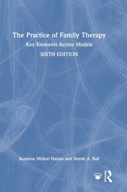 The Practice of Family Therapy