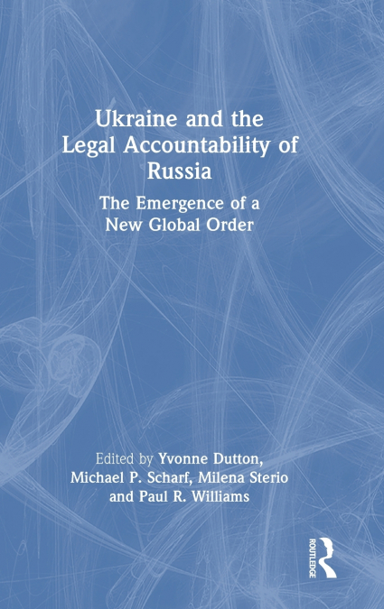 Ukraine and the Legal Accountability of Russia