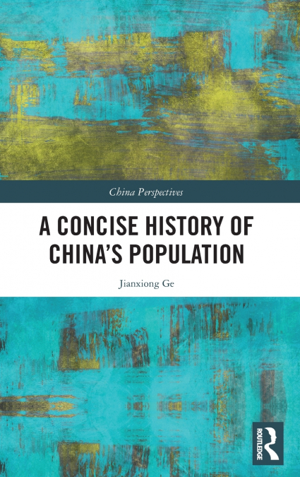 A Concise History of China’s Population