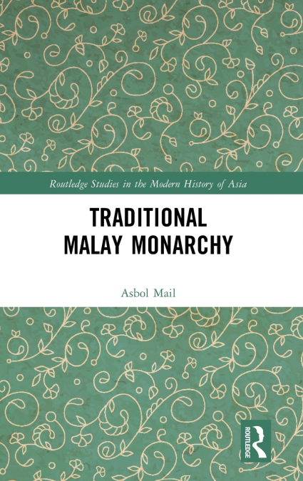 Traditional Malay Monarchy
