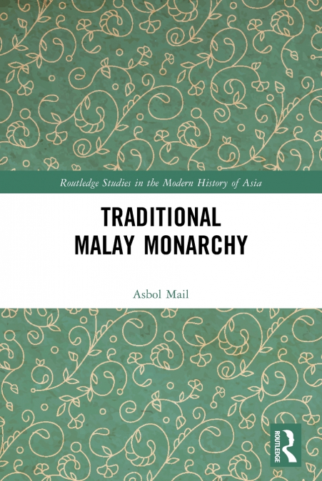 Traditional Malay Monarchy