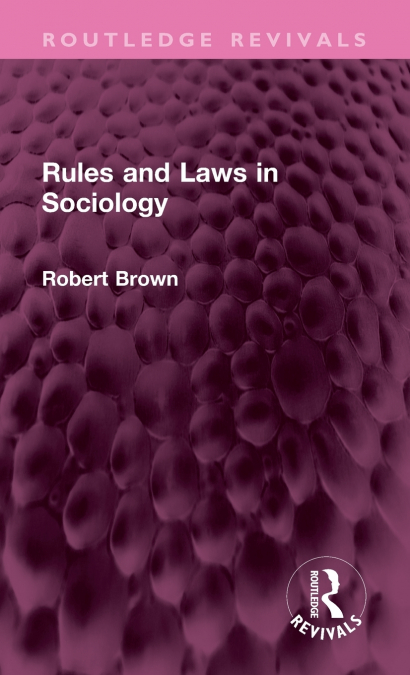 Rules and Laws in Sociology
