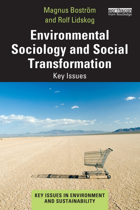 Environmental Sociology and Social Transformation