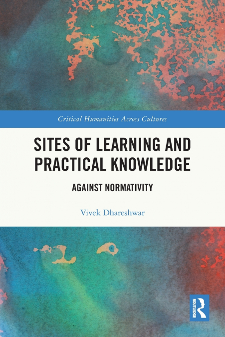Sites of Learning and Practical Knowledge