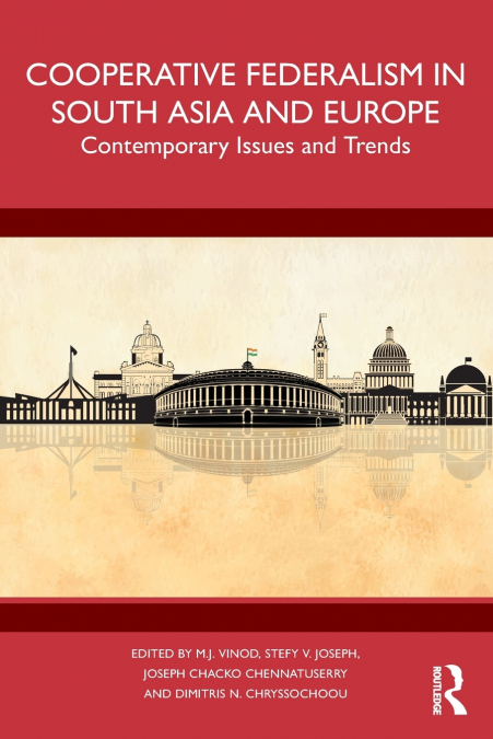 Cooperative Federalism in South Asia and Europe
