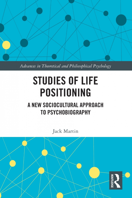 Studies of Life Positioning