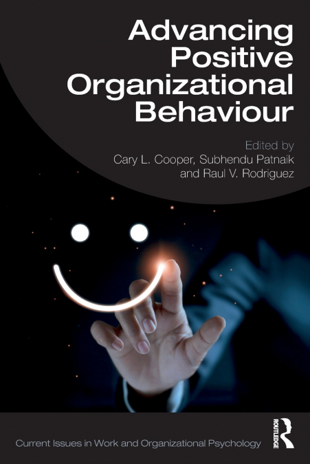 Advancing Positive Organizational Behaviour