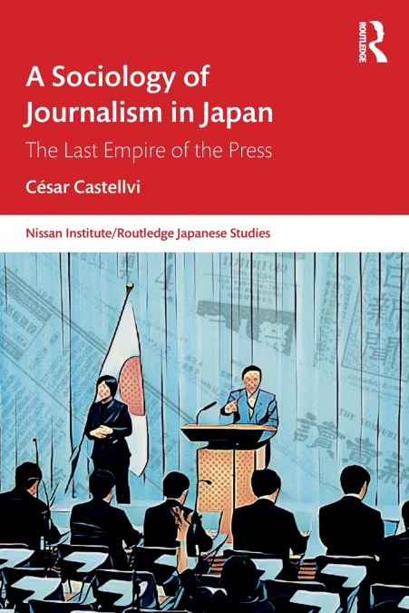 A Sociology of Journalism in Japan
