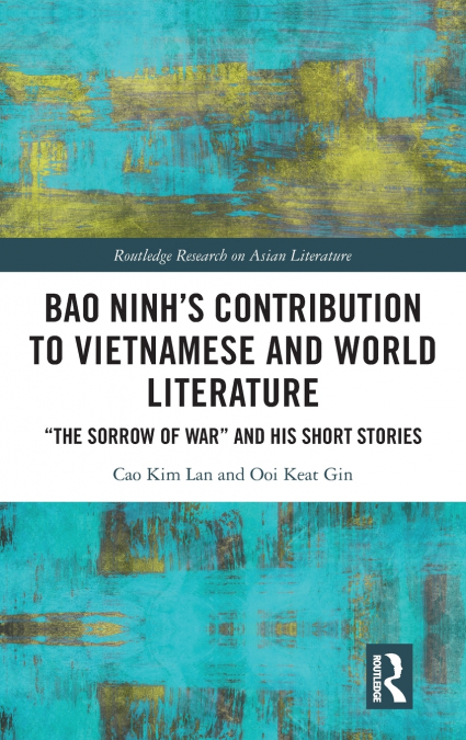 Bao Ninh’s Contribution to Vietnamese and World Literature