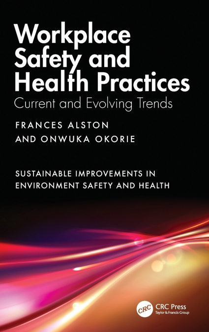 Workplace Safety and Health Practices