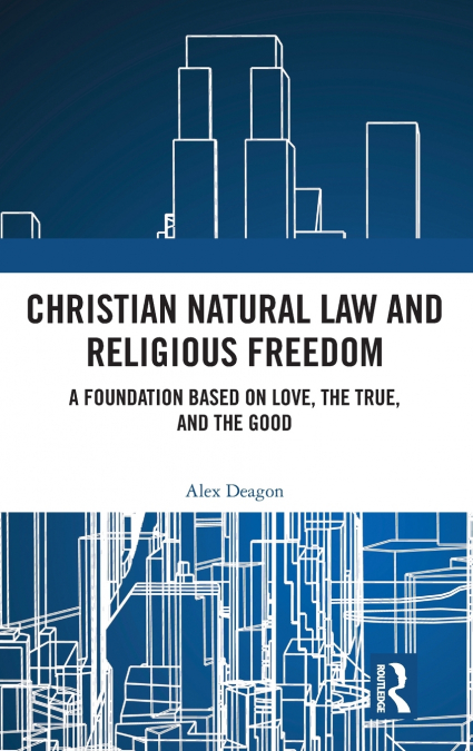 Christian Natural Law and Religious Freedom