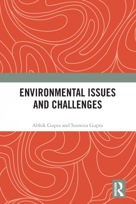 Environmental Issues and Challenges