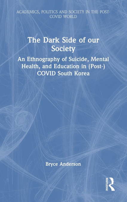 The Dark Side of our Society