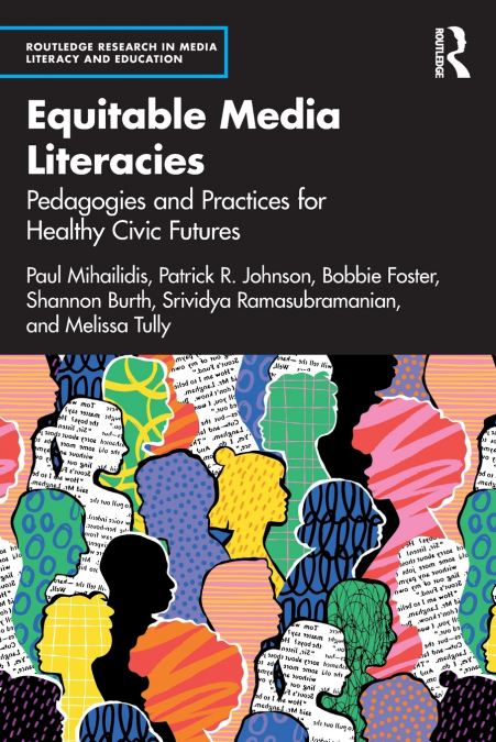 Equitable Media Literacies