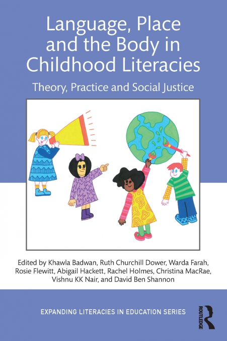 Language, Place, and the Body in Childhood Literacies