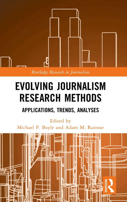 Evolving Journalism Research Methods