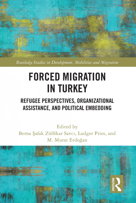 Forced Migration in Turkey