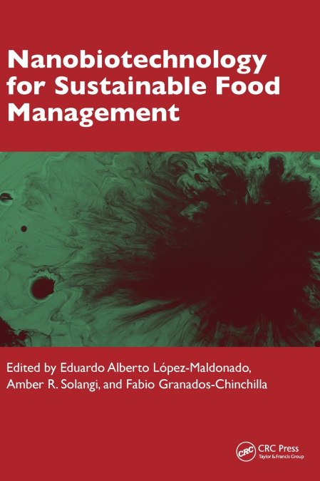 Nanobiotechnology for Sustainable Food Management