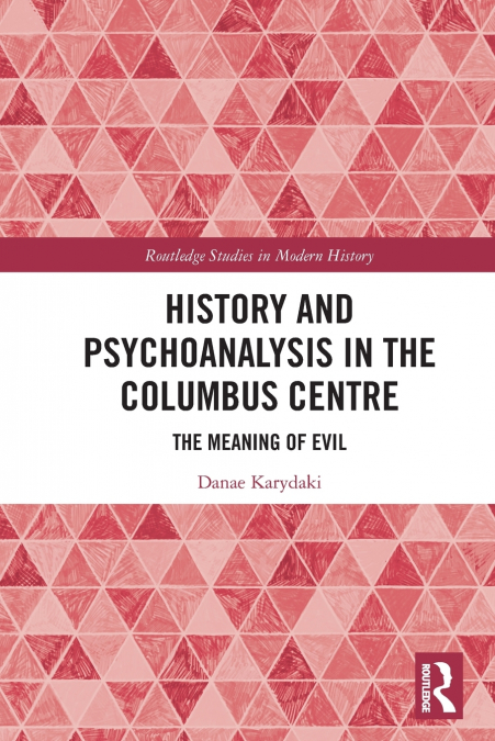 History and Psychoanalysis in the Columbus Centre