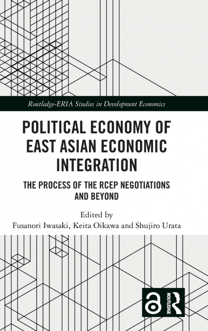 Political Economy of East Asian Economic Integration