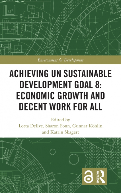 Achieving UN Sustainable Development Goal 8