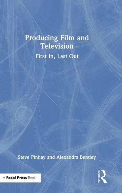 Producing Film and Television
