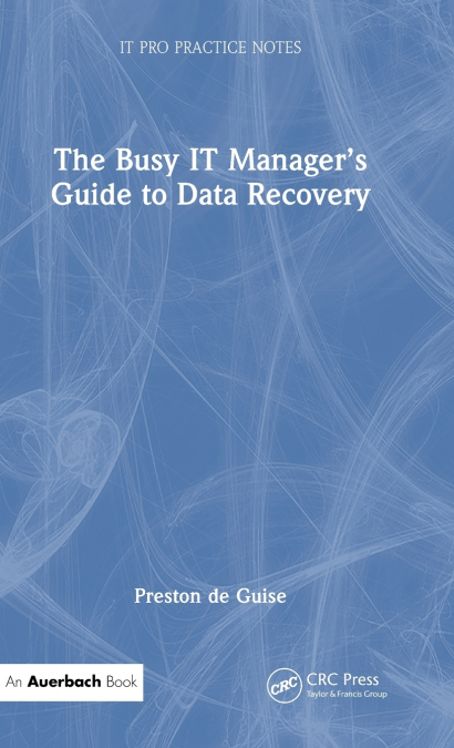 The Busy IT Manager’s Guide to Data Recovery