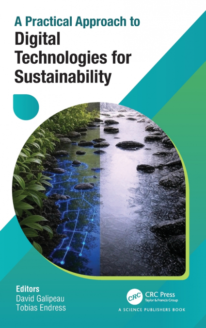 A Practical Approach to Digital Technologies for Sustainability