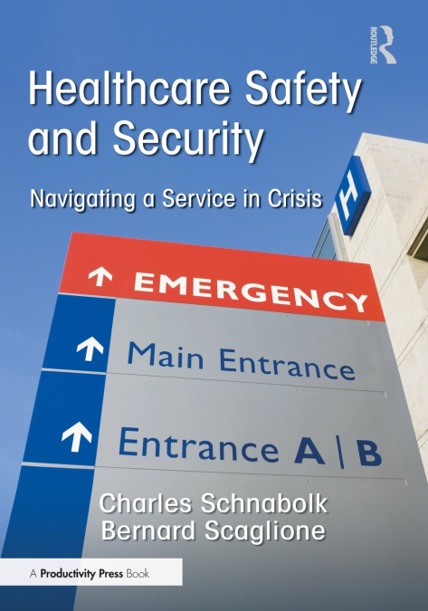 Healthcare Safety and Security