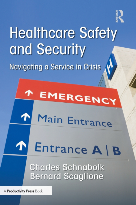 Healthcare Safety and Security