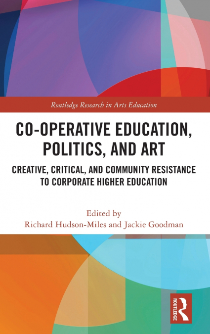 Co-operative Education, Politics, and Art
