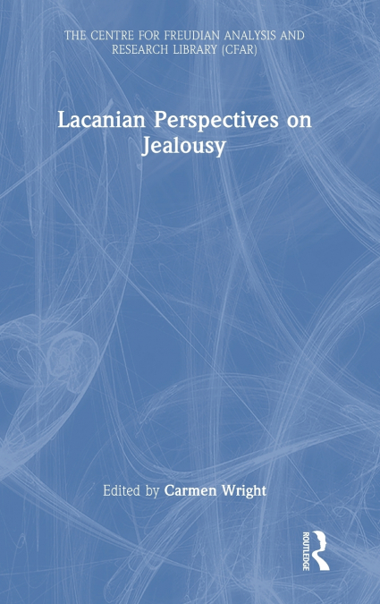 Lacanian Perspectives on Jealousy