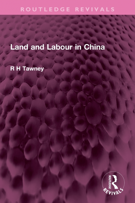 Land and Labour in China