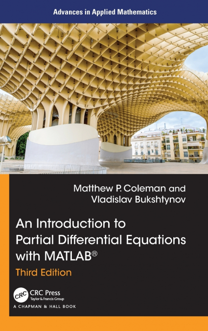 An Introduction to Partial Differential Equations with MATLAB