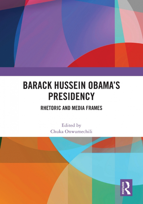 Barack Hussein Obama’s Presidency