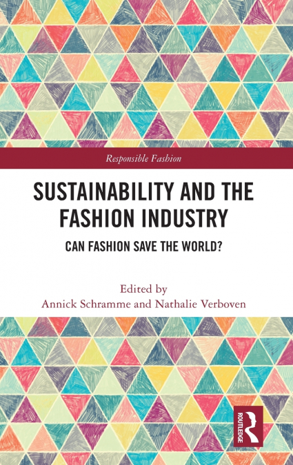 Sustainability and the Fashion Industry