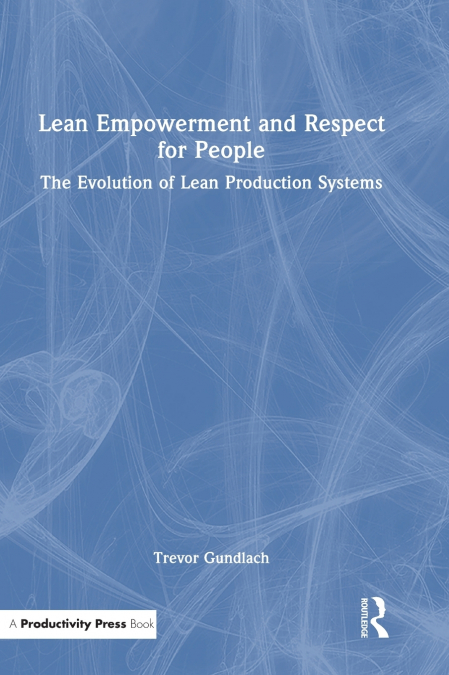 Lean Empowerment and Respect for People