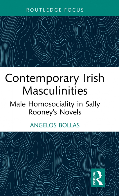 Contemporary Irish Masculinities