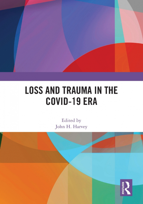 Loss and Trauma in the COVID-19 Era