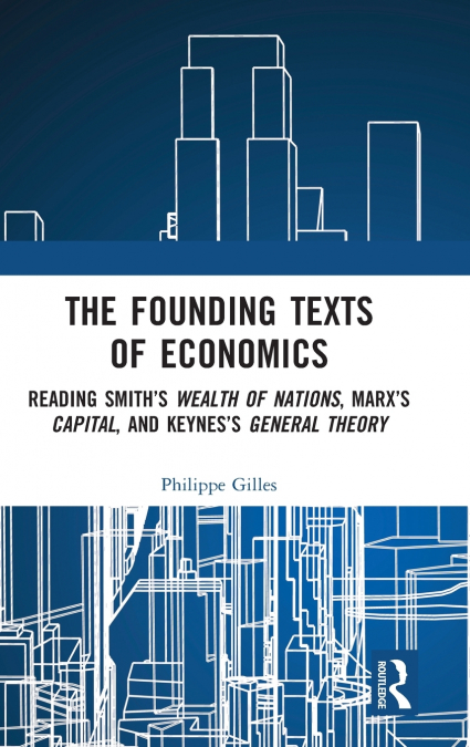 The Founding Texts of Economics