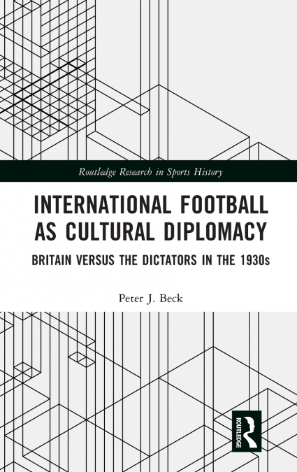 International Football as Cultural Diplomacy