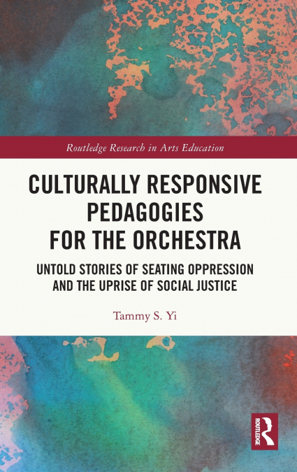 Culturally Responsive Pedagogies for the Orchestra