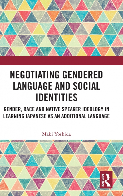 Negotiating Gendered Language and Social Identities