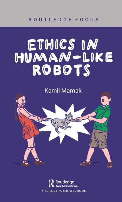 Ethics in Human-like Robots